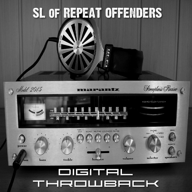 SL of Repeat Offenders - Digital Throwback